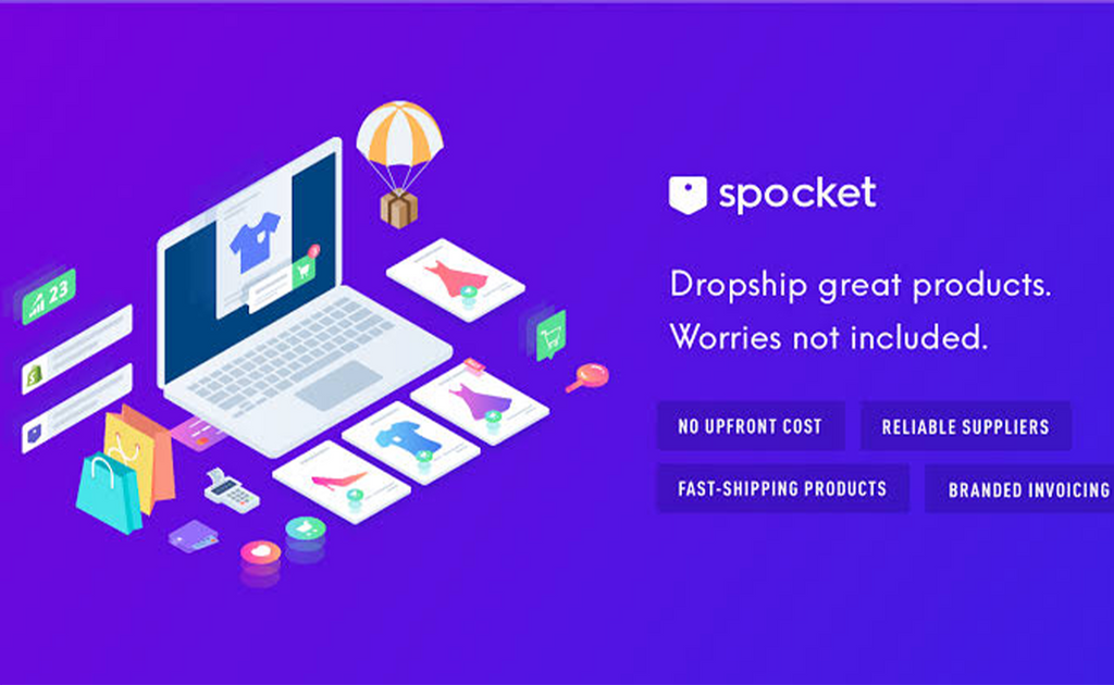 How Spocket Is Taking The Dropshipping World By Storm